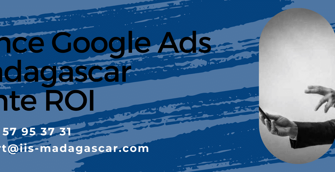 agence Google Ads,google partner,madagascar