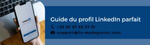 guide du profil linkedin parfait
